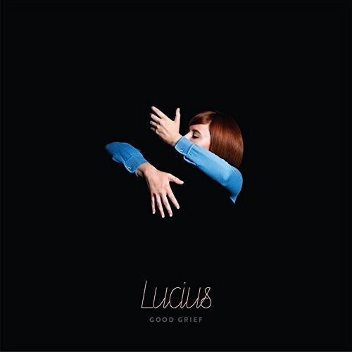 Lucius - Good Grief - Vinyl Record