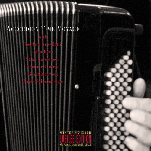 Klucevsek / Anzellotti - Accordion Time Voyage [Digipak]