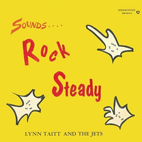 Lynn Taitt & The Jets - Sounds Rock Steady [CD]