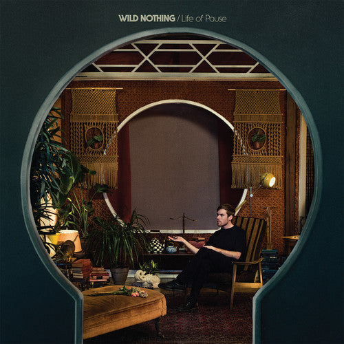 Wild Nothing - Life Of Pause - Music CD