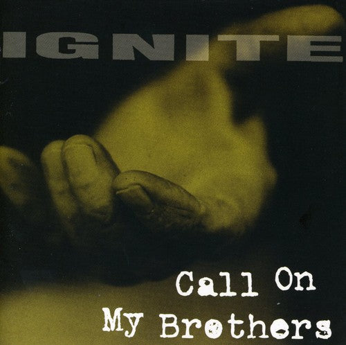 Ignite - Call On My Brothers - Music CD