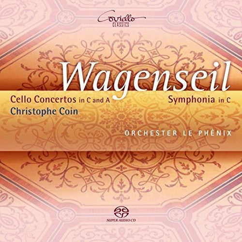 Wagenseil / Coin / Orchestra Le Phenix - Wagenseil: Cello Concertos & Symphonia Music CD