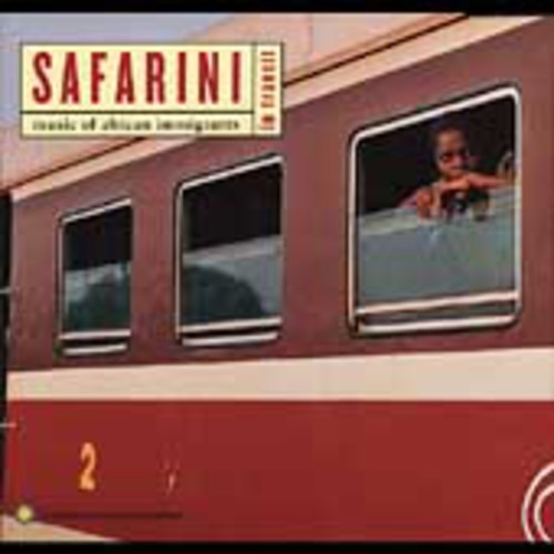 Safarini: Music of African Immigrants / Various - Safarini In Transit: Music Of African Immigrants [CD]