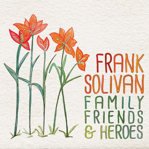 Frank Solivan - Family Friends & Heroes [CD]