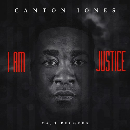 Canton Jones - I Am Justice Music CD