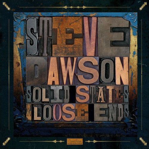 Steve Dawson - Loose Ends and Solid States [CD]