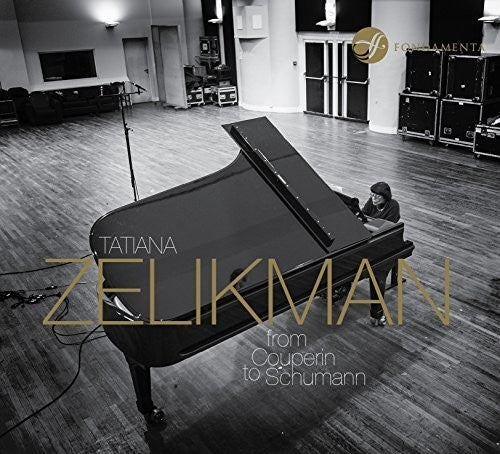 Couperin / Zelikman - Tatiana Zelikman - From Couperin To Schumann [CD]