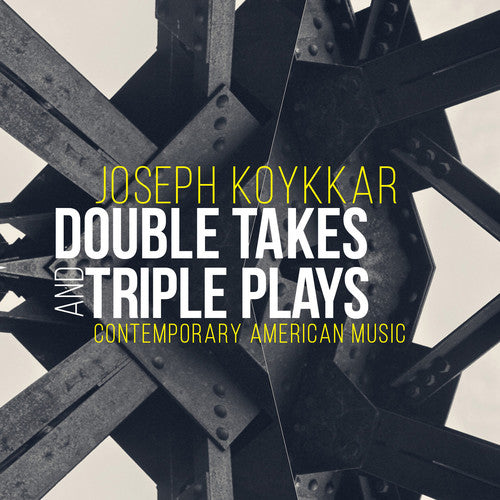 Koykkar / Relache Ensemble / Welbourne / Radoslavo - Joseph Koykkar: Double Takes and Triple Plays Music CD