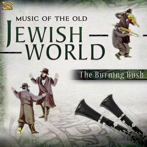 The Burning Bush - Music of the Old Jewish World Music CD