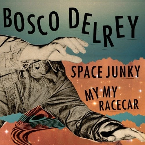 Delrey,bosco - Space Junky / My My Racecar - Vinyl Record