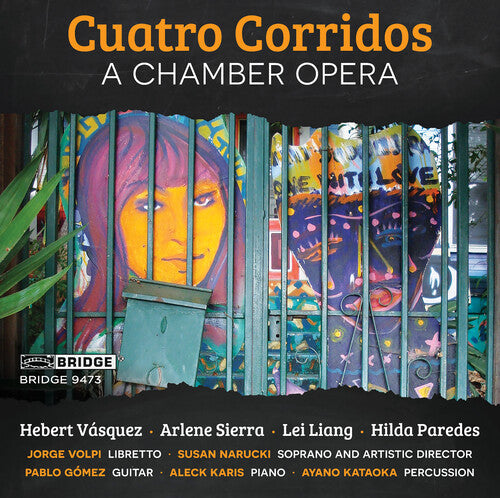 Corridos / Azucena / Liang / Paredes - Opera In Four Scenes - Music CD