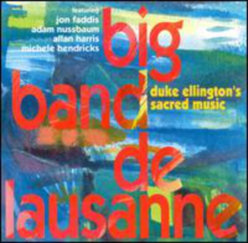 Big Band De Lausanne - Duke Ellington's Sacred Music [2 CD]