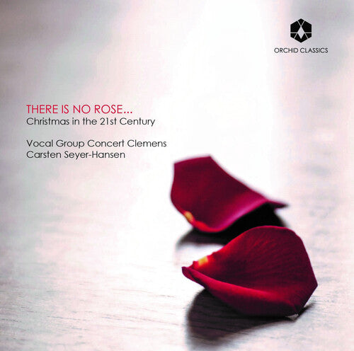 Borch / Chilcott / Vocal Group Concert Clemens - There Is No Rose - Music CD