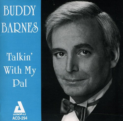 Buddy Barnes - Talking To My Pal [CD]