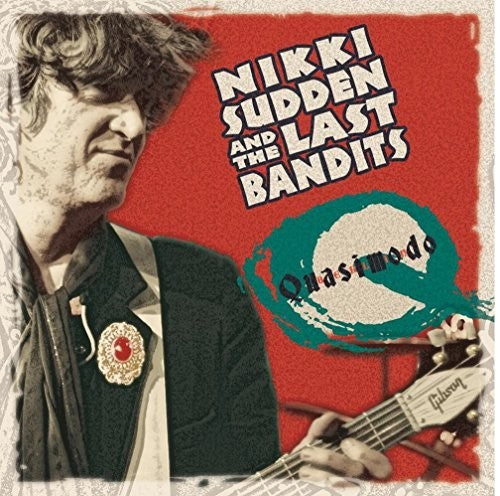 Sudden,nikki & Last Bandits - Quasimodo - Music CD