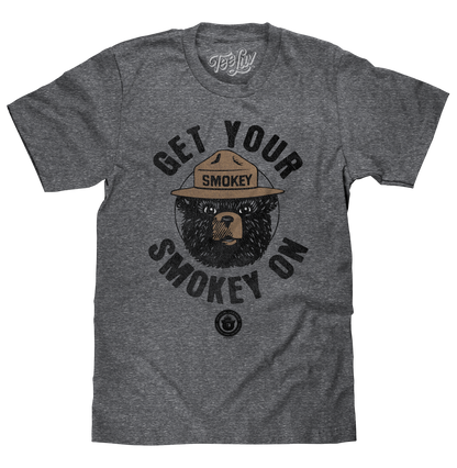 Get Your Smokey On T-Shirt - Gray