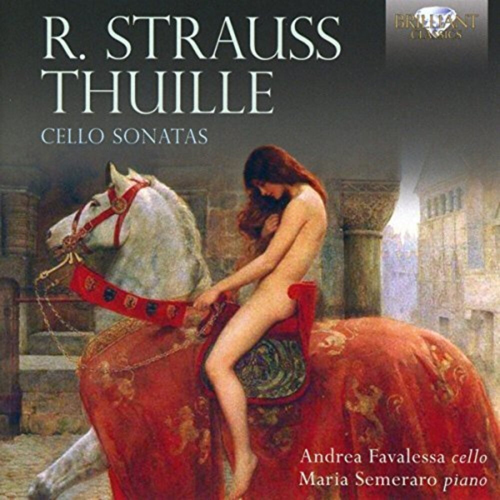 Andrea Favalessa - Strauss & Thuille: Cello Sonatas [CD]
