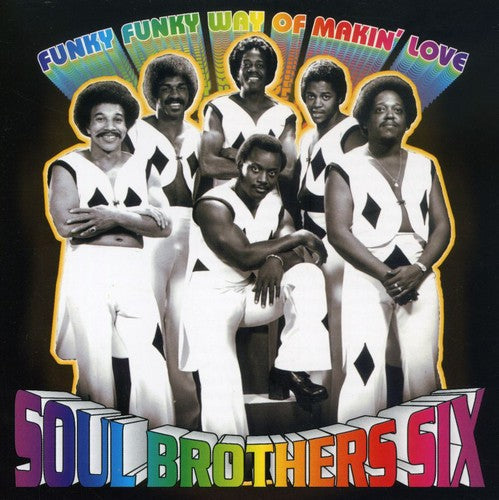 Soul Brothers 6/Ellison - Funky Funky Way of Makin Love Music CD