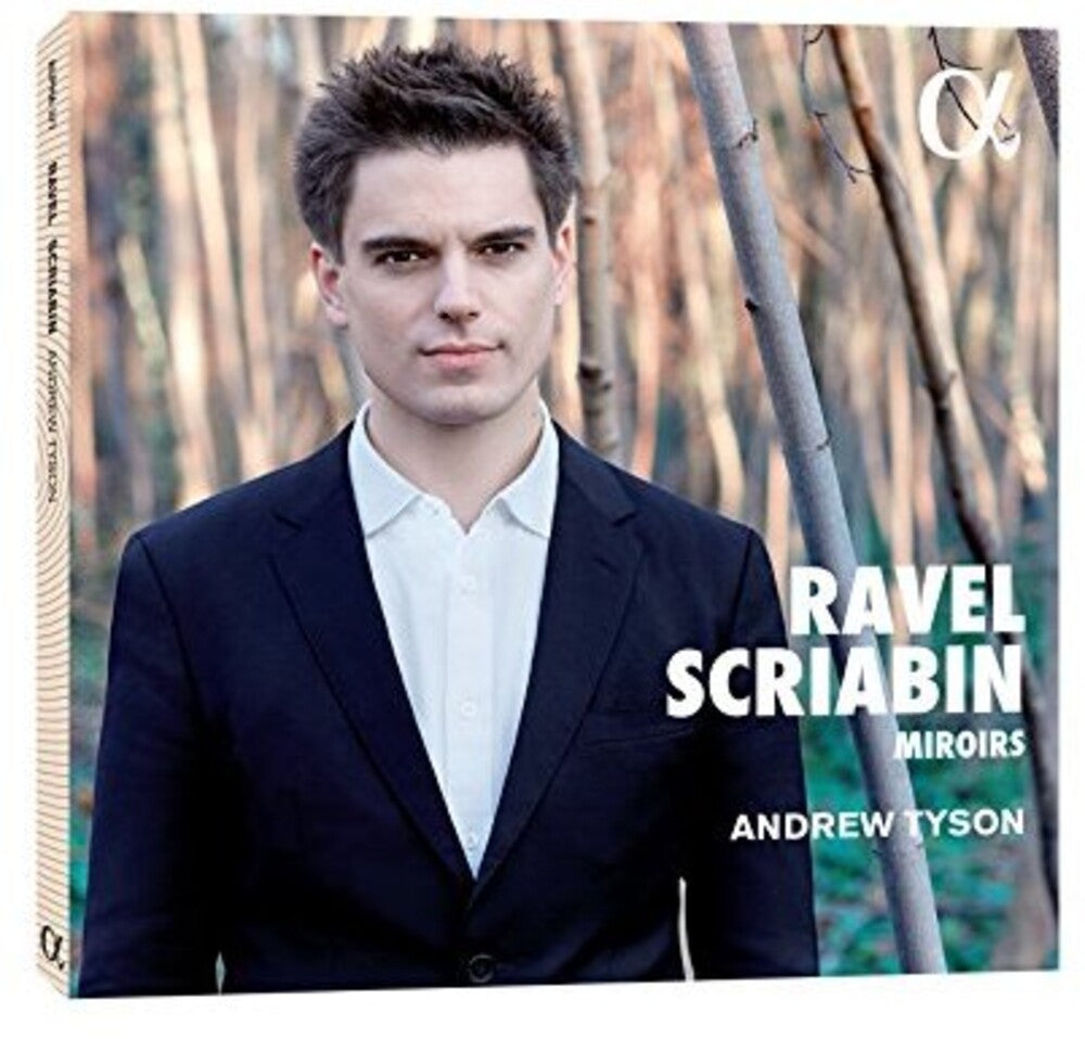 Andrew Tyson - Ravel & Scriabin: Miroirs [CD]