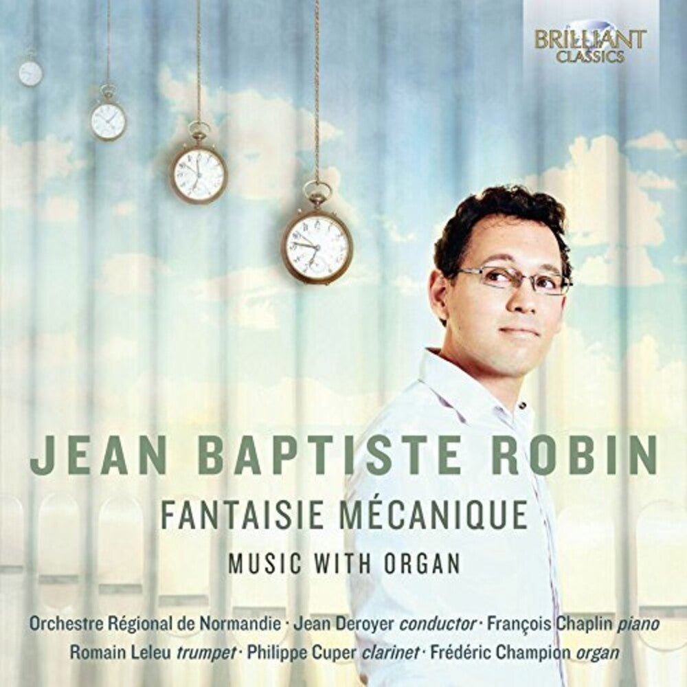 Jean Robin -Baptiste - Jean-Baptiste Robin: Fantaisie MEcanique [CD]