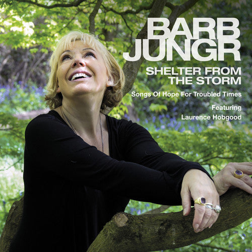 Barb Jungr / Hobgood,Laurence - Shelter from the Storm: Songs of Hope for Troubled [CD]