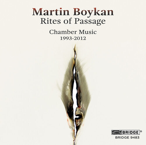 Boykan / Dellal / Chendler / Ruth / Gordon - Martin Boykan: Rites Of Passage - Music CD