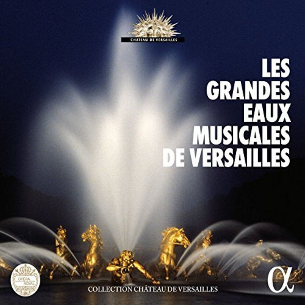 Les Grandes Eaux / Various Uk - Les Grandes Eaux Musicales de Versailles / VAR [CD]