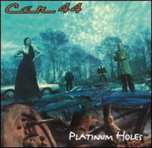 Car 44 - Platinum Holes [CD]