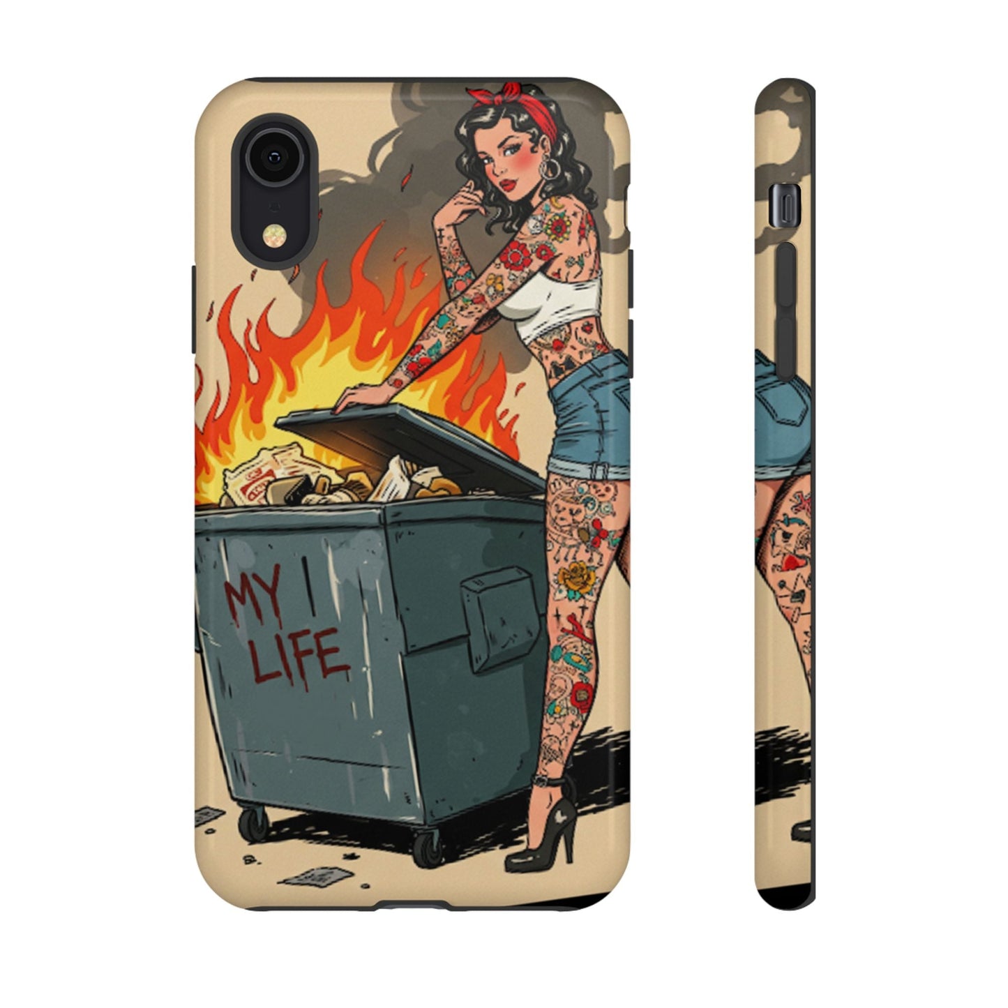 My Life is a Dumpster Fire Tough Phone Case