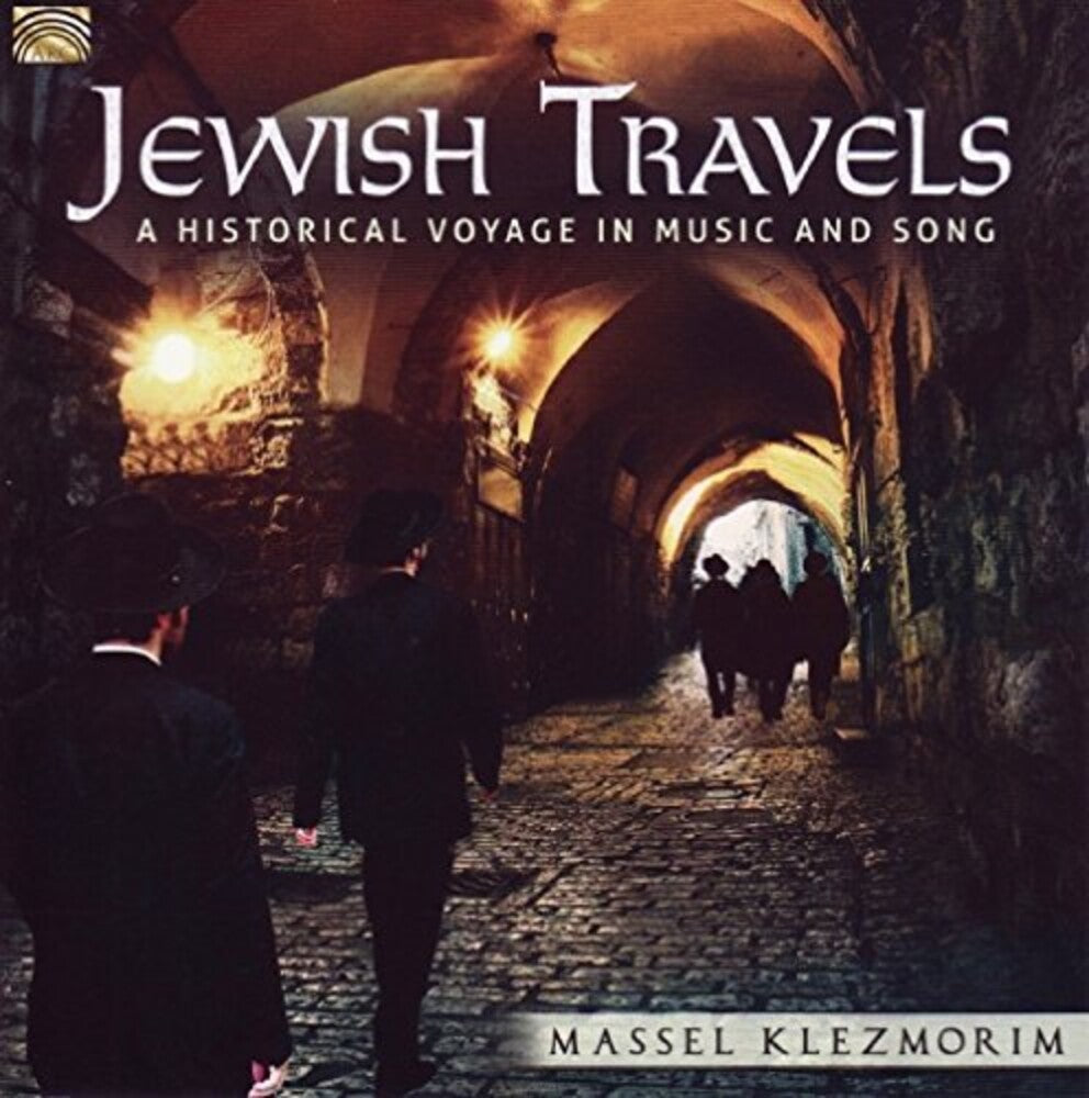 Massel Klezmorim - Jewish Travels: A Historical Voyage in Music & Song Music CD