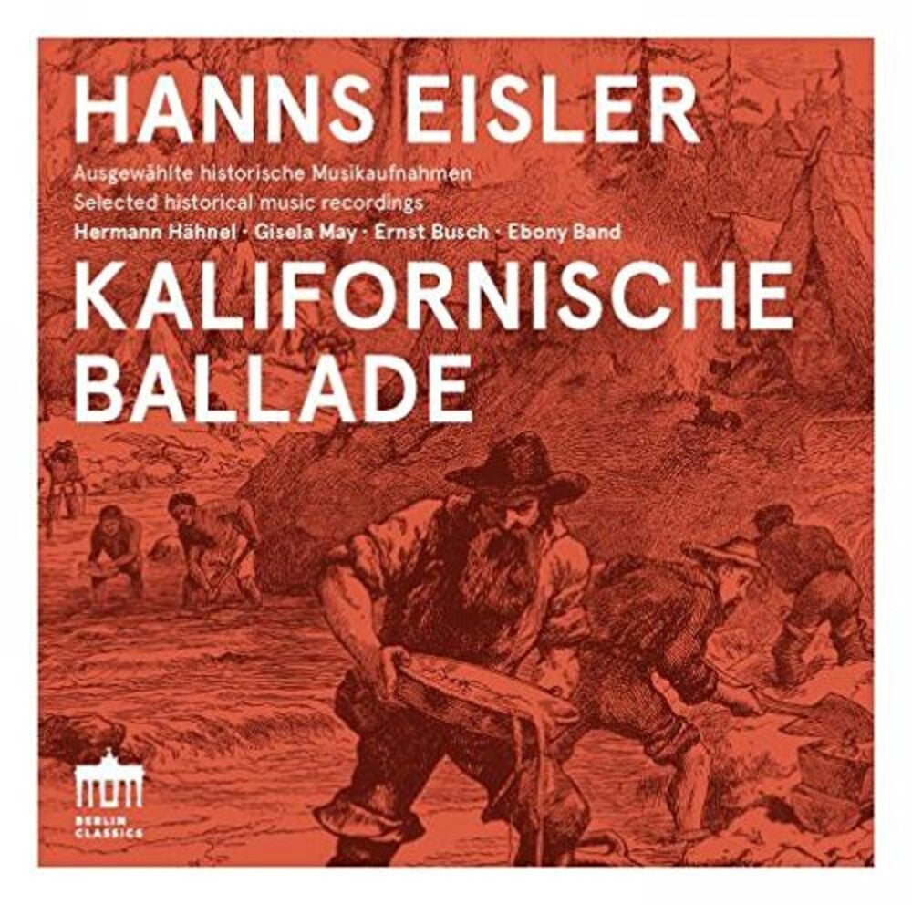 Eisler / Hermann Hahnel / May,Gisela / Busch,Ernst - Hanns Eisler: Kalifornische Ballade [CD]
