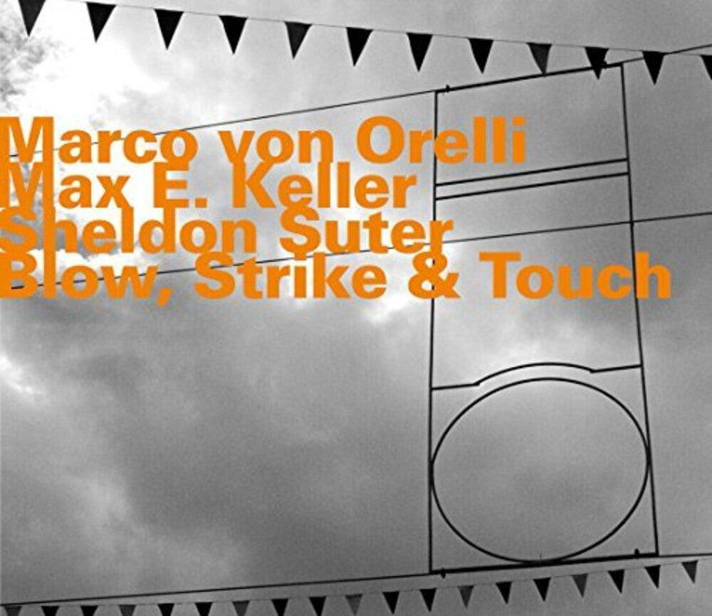 Von Marco Orlelli - Blow Strike & Touch [CD]