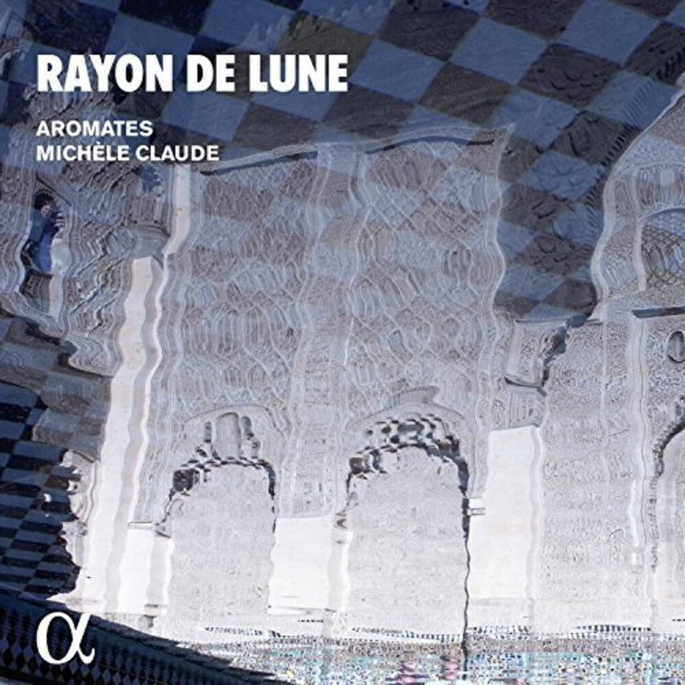 Aromate / Michele Claude - Rayon de Lune [CD]