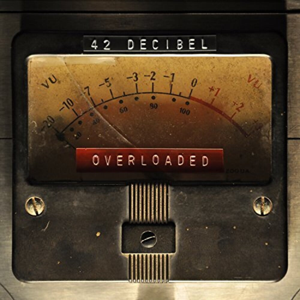 42 Decibel - Overloaded [LP] Vinyl Record