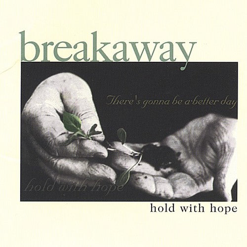 Breakaway - Hold with Hope [CD]