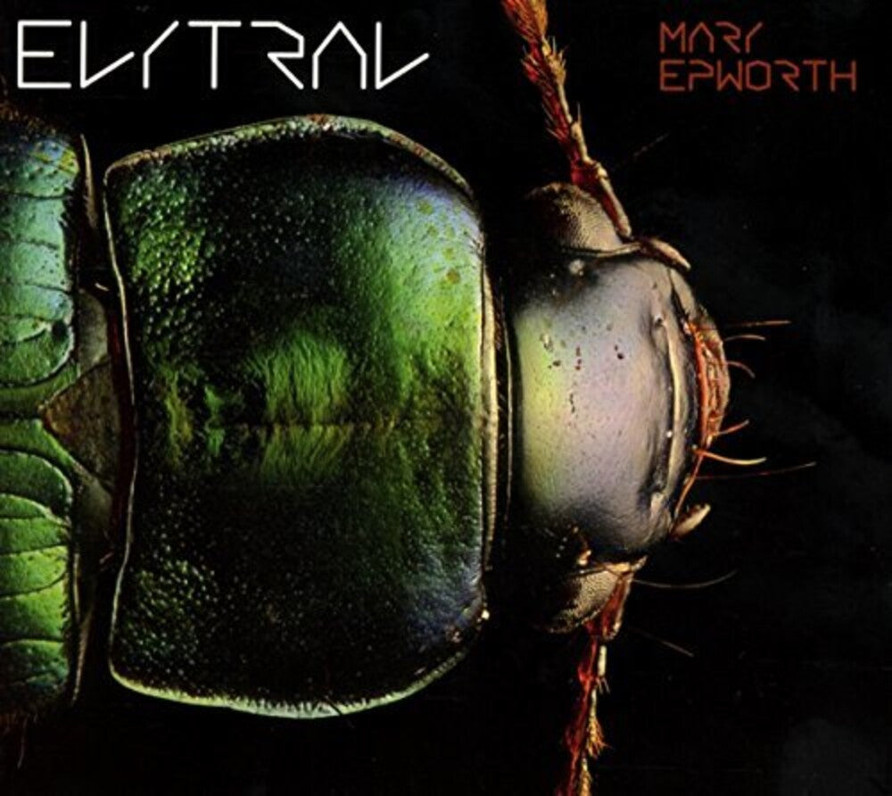 Mary Epworth - Elytral [CD]