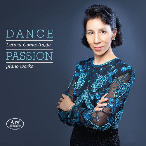Brahms / Albeniz / Chopin / Falla / Tagle-Gomez - Dance Passion [CD]