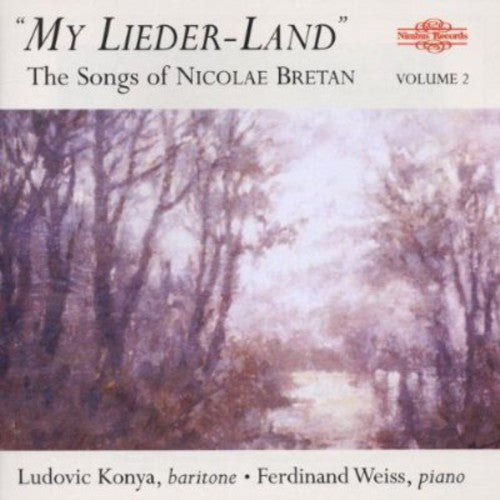 Ludovic Konya - My Lieder-Land: Songs of Nicolae Bretan 2 Music CD