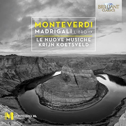 Monteverdi / Krijn Koetsveld / Le Nuove Musiche - Madrigali Book Ix [CD]