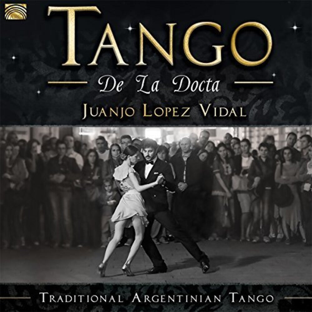 Juanjo Vidal Lopez - Tango de la Docta / Traditional Argentinian [CD]