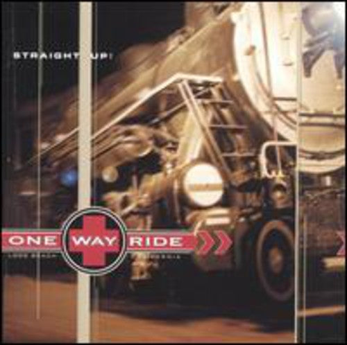 One Way Ride - Straight Up! [CD]