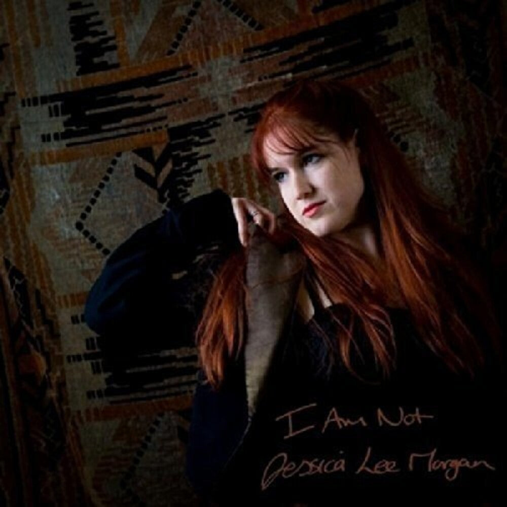 Jessica Lee Morgan - I Am Not [CD]