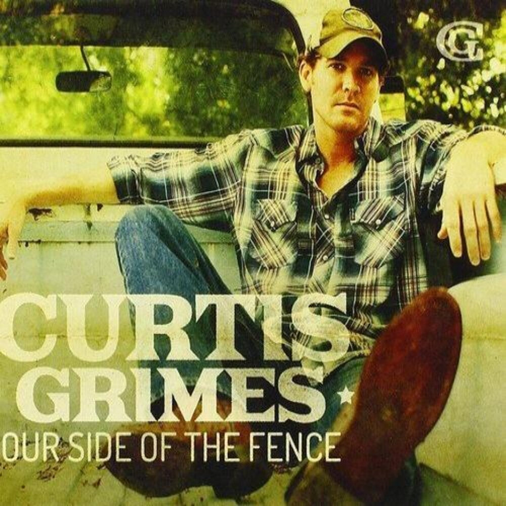 Curtis Grimes - Our Side Of The Fence [CD]