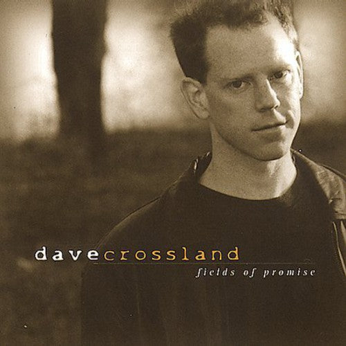 Dave Crossland - Fields of Promise [CD]