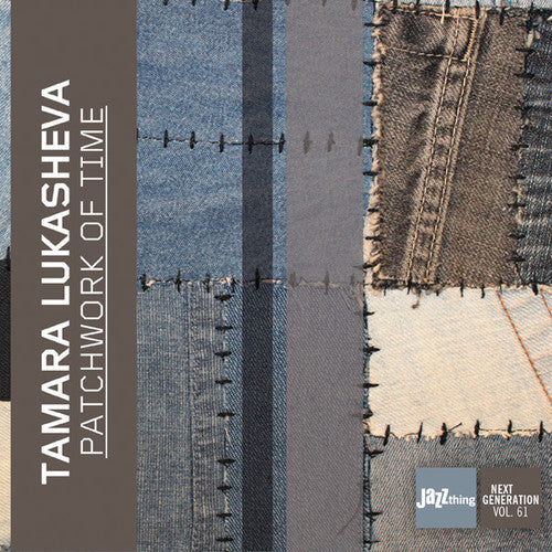 Tamara Lukasheva - Patchwork of Time [CD]