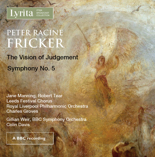 Fricker / Manning / Tear / Leeds Festival Chorus - Peter Racine Fricker: Vision of Judegment Op.29 [CD]