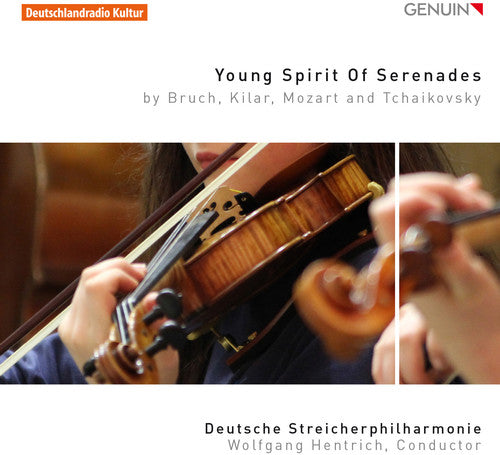 Bruch / Kilar / Mozart / Hentrich - Young Spirit of Serenades Music CD