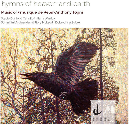 Togni / Dunlop / Arulanandam / Waniuk - Togni: Hymns of Heaven and Earth [CD]