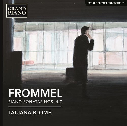 Frommel / Tatiana Blome - Frommel: Piano Sonatas Nos. 4-7 [CD]