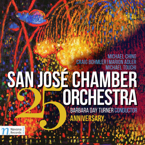 Adler / Bohmler / San Jose Chamber Orch. / Turner - San Jose Chamber Orchestra: 25th Anniversary - Music CD